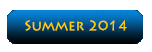 Summer 2014 Information