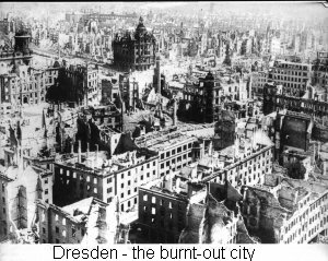 Dresden - the burnt city
