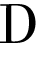 D